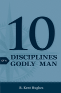 10 Disciplines of a Godly Man (25-Pack)