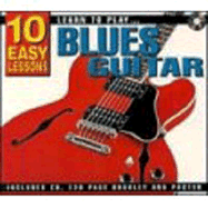 10 Easy Lessons - Learn to Play Blues Guitar