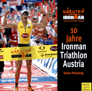 10 Jahre Ironman Triathlon Austria