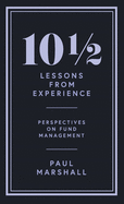 10? Lessons from Experience: Perspectives on Fund Management