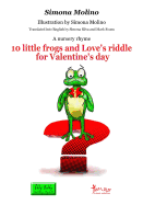 10 Little Frogs and Love's Riddle for Valentine's Day