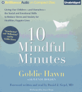 10 Mindful Minutes