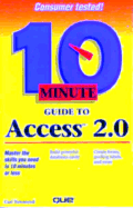 10 Minute Guide to Access 2.0 - Townsend, Carl