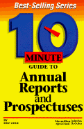 10 Minute Guide to Annual Reports and Prospectuses