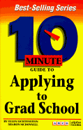 10 Minute Guide to Applying for Grad School