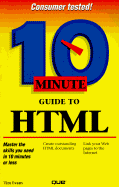 10 Minute Guide to HTML - Evans, Tim, Dr.