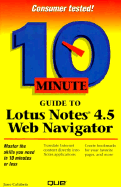 10 Minute Guide to Lotus Notes 4.5 Web Navigator