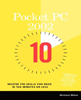 10 Minute Guide to Pocket PC 2002 - Miller, Michael