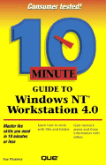 10 Minute Guide to Windows NT Workstation 4 0