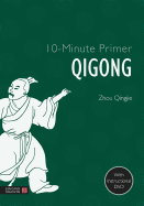 10-Minute Primer Qigong