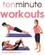 10 Minute Workouts - Gallagher-Mundy, Chrissie