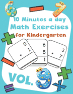 10 Minutes a day Math Excercise for Kindergarten Vol.9: 30 Days of Math Timed Tests with Addition and Subtraction in a few minutes a day, Ages 5-8(Grade K-2), Math Drills with Placing Value, Digit 1-9 with Reproducible Practices.