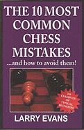 10 Most Common Chess Mistakes...and How to Avoid Them, 2nd Edition