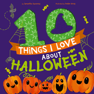 10 Things I Love about Halloween: A Halloween Book for Kids and Toddlers