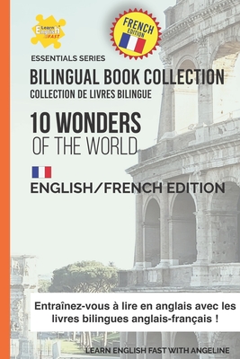 10 Wonders Of The World: English/French Edition - Pompei, Angeline