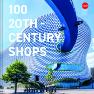 100 20th-Century Shops