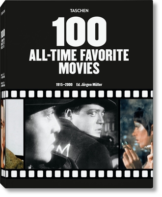 100 All-Time Favorite Movies - Mller, Jrgen (Editor)