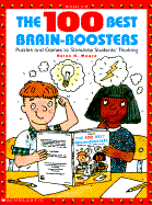 100 Best Brain-Boosters: Puzzles and Games to Stimulate Students' Thinking
