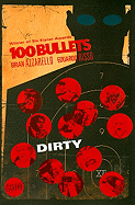 100 Bullets Vol. 12: Dirty