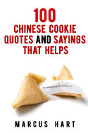 100 Chinese Cookie Quotes and Sayings that Helps