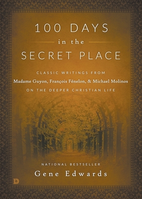 100 Days in the Secret Place - Edwards, Gene