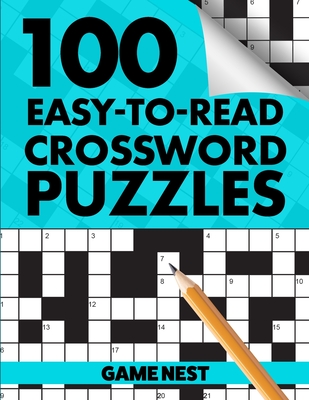 100 Easy-To-Read Crossword Puzzles: Challenge Your Brain - Nest, Game