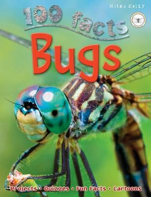 100 Facts Bugs - Gallagher, Belinda (Editor)