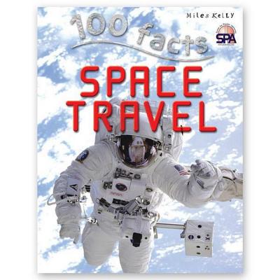 100 Facts Space Travel - Becklake Sue