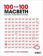 100 for 100 - Macbeth: 100 days. 100 revision activities