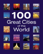 100 Great Cities of the World