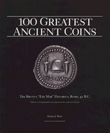 100 Greatest Ancient Coins - Berk, Harlan J
