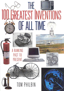 100 Greatest Inventions of All Time: A Ranking Past and Present