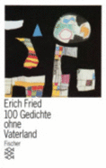 100 [i.e. Hundert] Gedichte ohne Vaterland - Fried, Erich