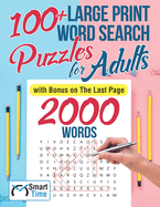 100+ Large Print Word Search Puzzles for Adults: with Bonus on The Last Page