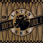 100% Latin Ska, Vol. 1