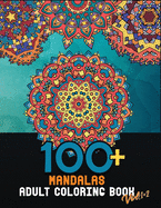 100+ Mandalas adult coloring book Vol.1+2: large coloring pages for relaxation and stress relief to get rid of bad vibes