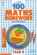 100 Maths Homework Activities for Year 4