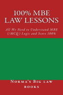 100% MBE law lessons: All We Need to Understand MBE (/MCQ) Logic and Score 100%