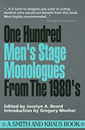 100 Men's Stage Monologues from the 1980's