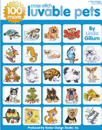 100 More Luvable Cross Stitch Pets (Leisure Arts #4413)