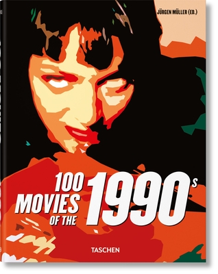100 Movies of the 1990s - Mller, Jrgen (Editor)