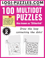 100 Multidot Puzzles: Slitherlink