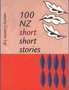 100 Nz Short Short Stories