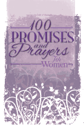 100 Promises and Prayers for Women