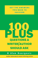 100+ Questions a Writer/Author Should Ask