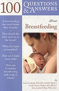 100 Questions & Answers about Breastfeeding