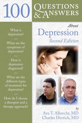 100 Questions & Answers about Depression - Albrecht, Ava T, and Herrick, Charles