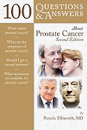 100 Questions & Answers about Prostate Cancer