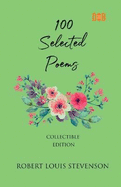 100 Selected Poems, Robert Louis Stevenson