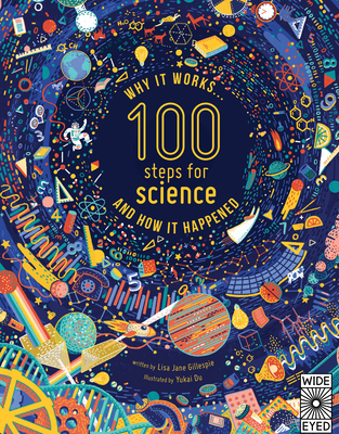 100 Steps for Science: Why It Works and How It Happened - Gillespie, Lisa Jane